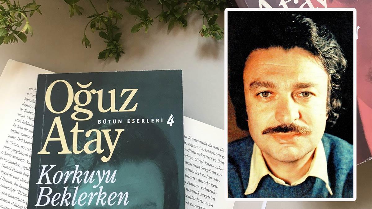 Yalın bir yalnızlığı seçen anlaşılamayan Oğuz Atay