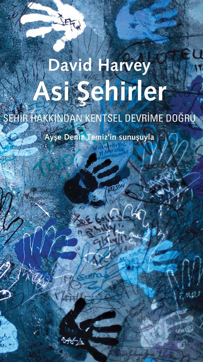 David Harvey Asi Şehirler-1