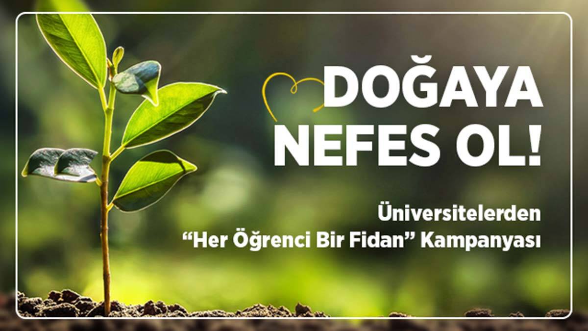 Üniversitelerden fidan bağışı kampanyası