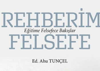 Eğitimin temel felsefi ilkeleri kitaplaştırıldı