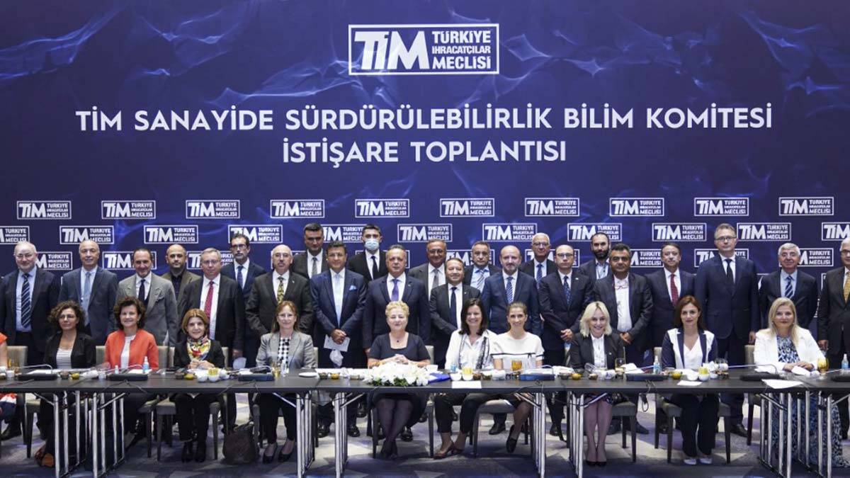 TİM Sanayide Sürdürülebilirlik Bilim Komitesi kuruldu