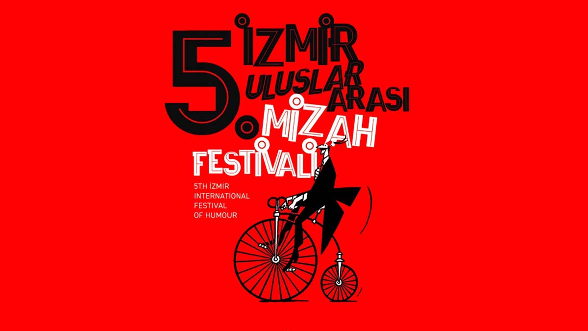5. İzmir Uluslararası Mizah Festivali başlıyor