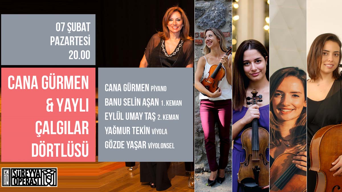 Cana Gürmen ve Yaylı Çalgılar Dörtlüsü konseri