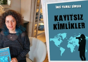 İnci Yılmaz Şimşek'in Kayıtsız Kimlikler kitabı yayınlandı