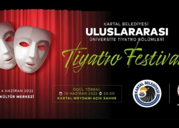Uluslararası Üniversite Tiyatro Bölümleri Festivali Kartal'da başlıyor
