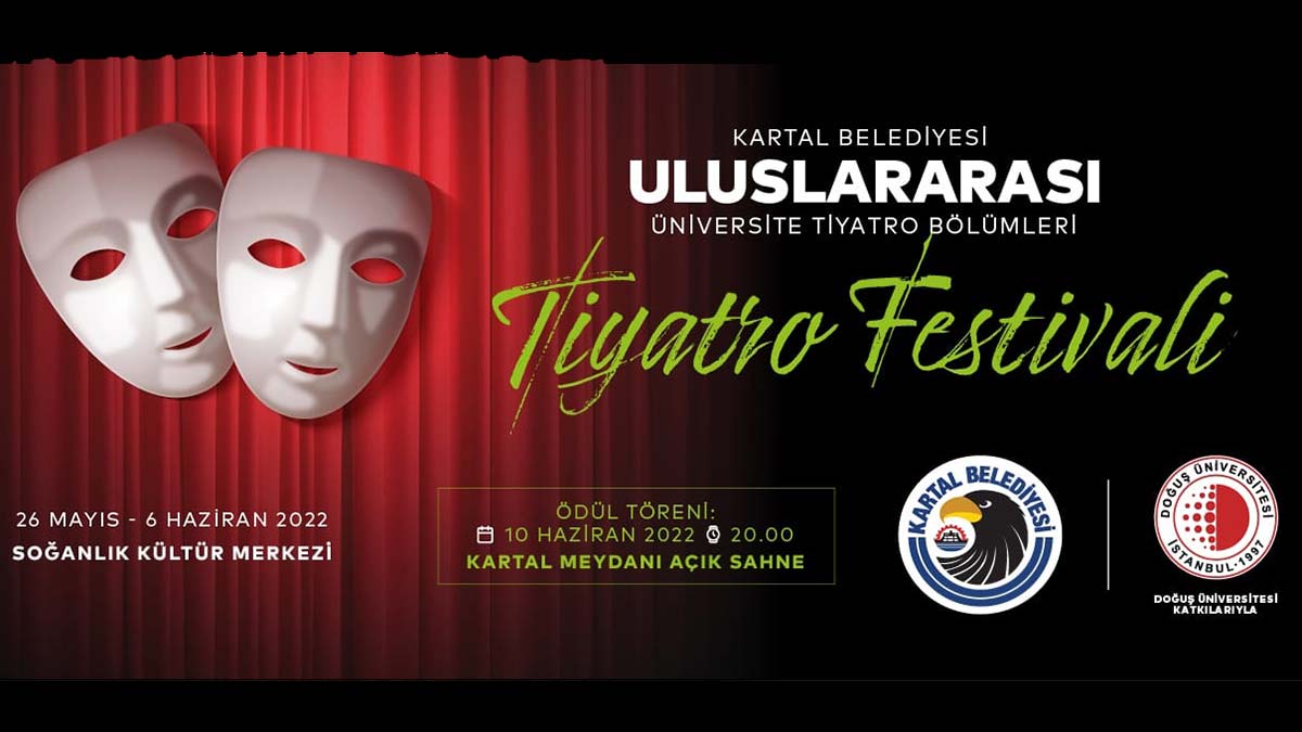 Uluslararası Üniversite Tiyatro Bölümleri Festivali Kartal'da başlıyor
