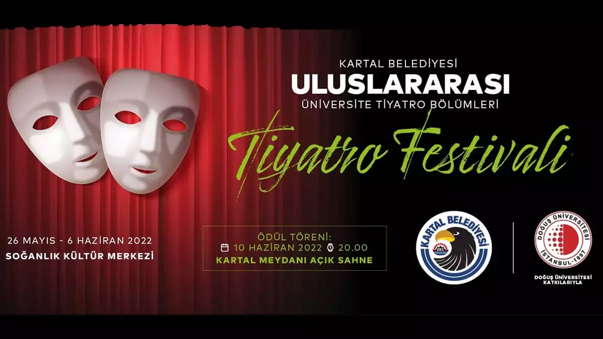 Uluslararası üniversite tiyatro bölümleri festivali kartal'da başlıyor