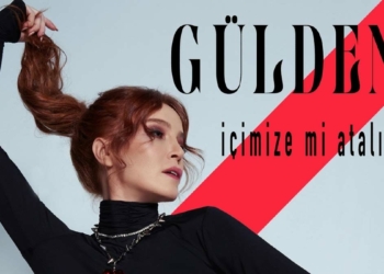 Gülden'in yeni şarkısı yayınlandı