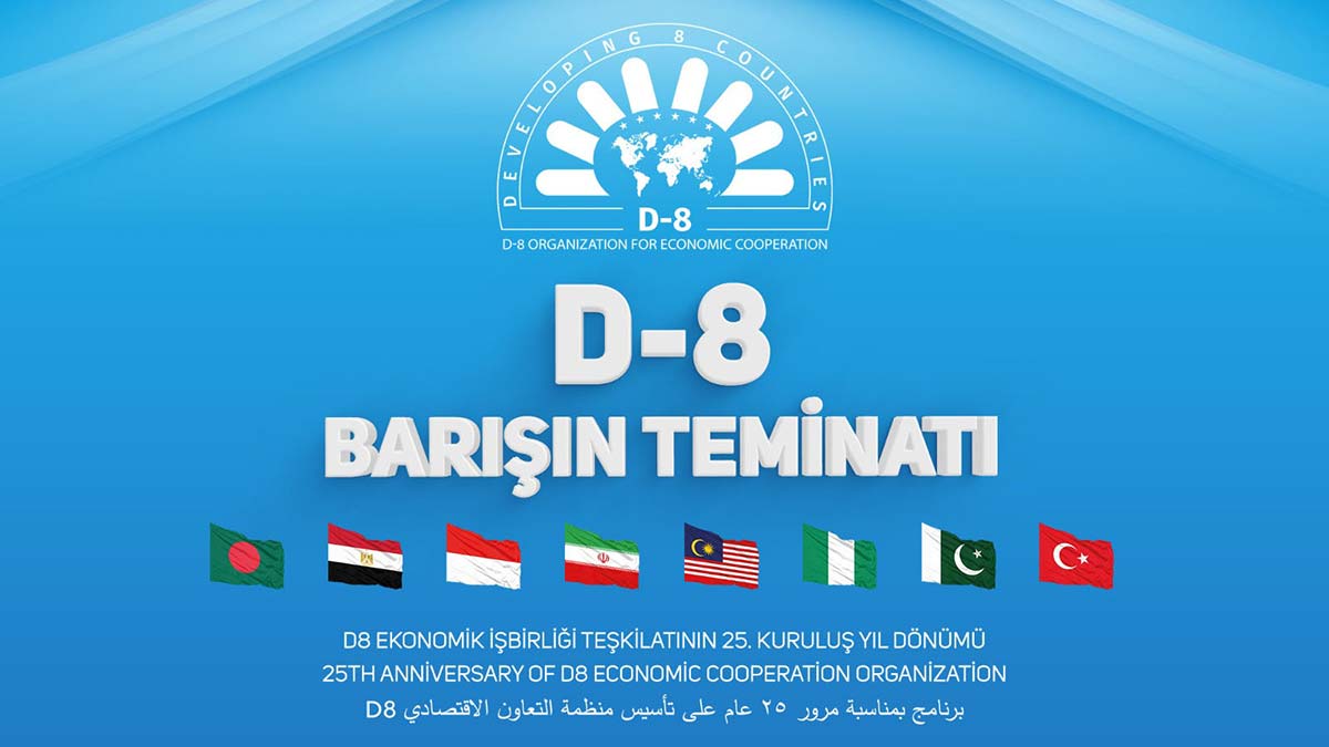 D-8'in 25'inci kuruluş yıl dönümü kutlanacak