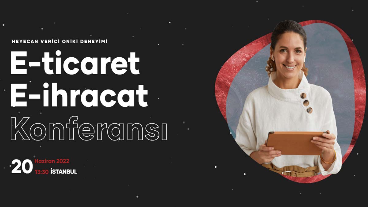 Yeni nesil oniki etkinliğinde e-ticaret konuşulacak
