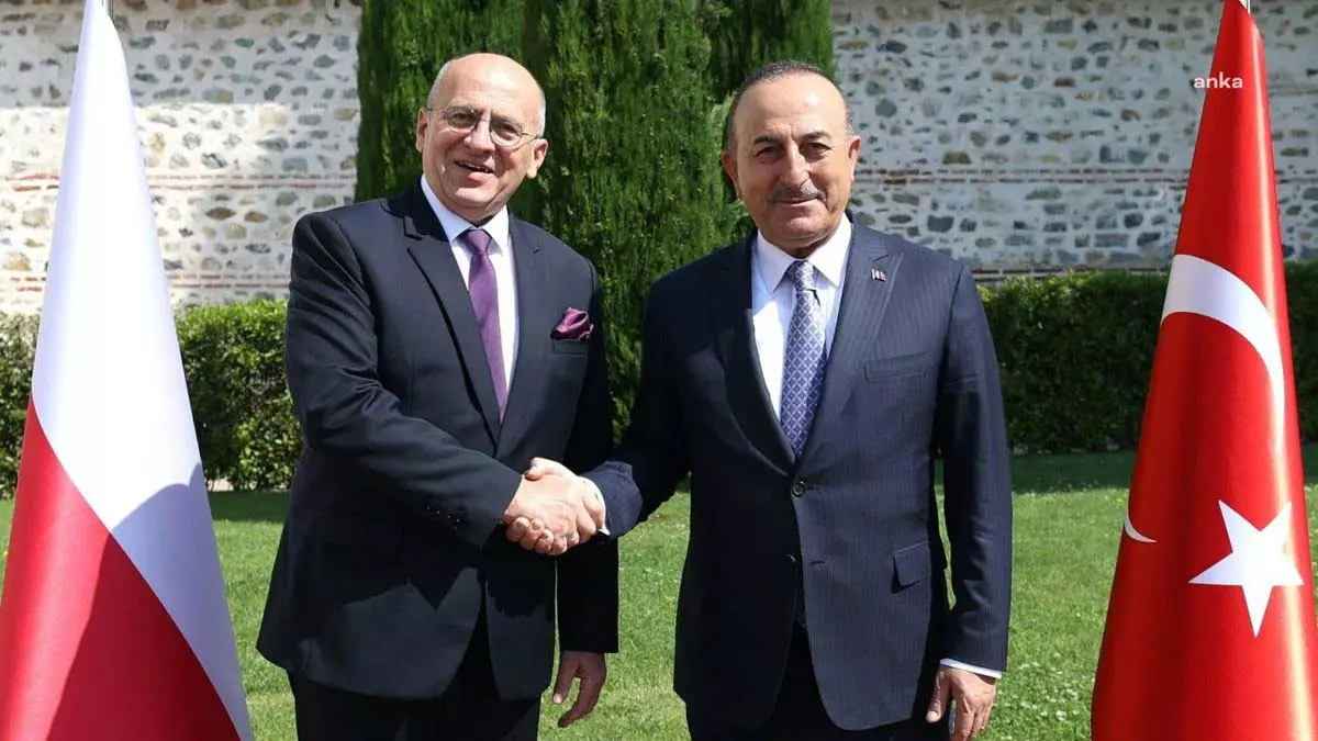 Çavuşoğlu, polonya dışişleri bakanı ile görüştü