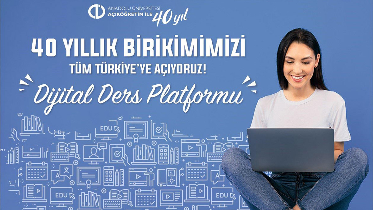 Anadolu Üniversitesi, dijital ders platformu kurdu