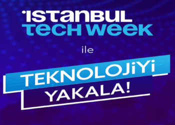 Istanbul Tech Week'e geri sayım başladı