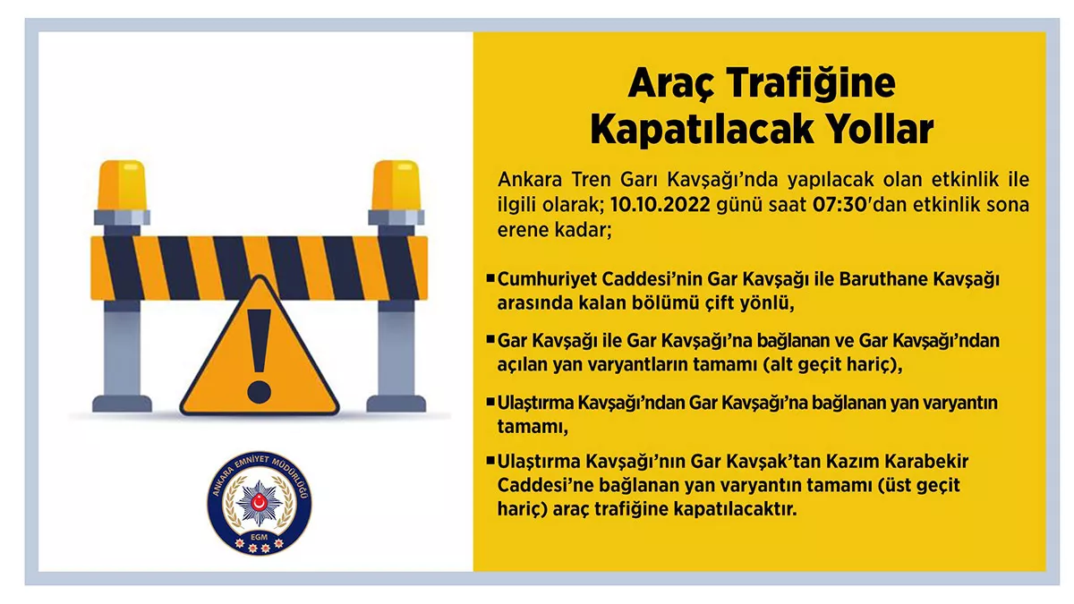 Ankara'da bazı yollar trafiğe kapatılacak