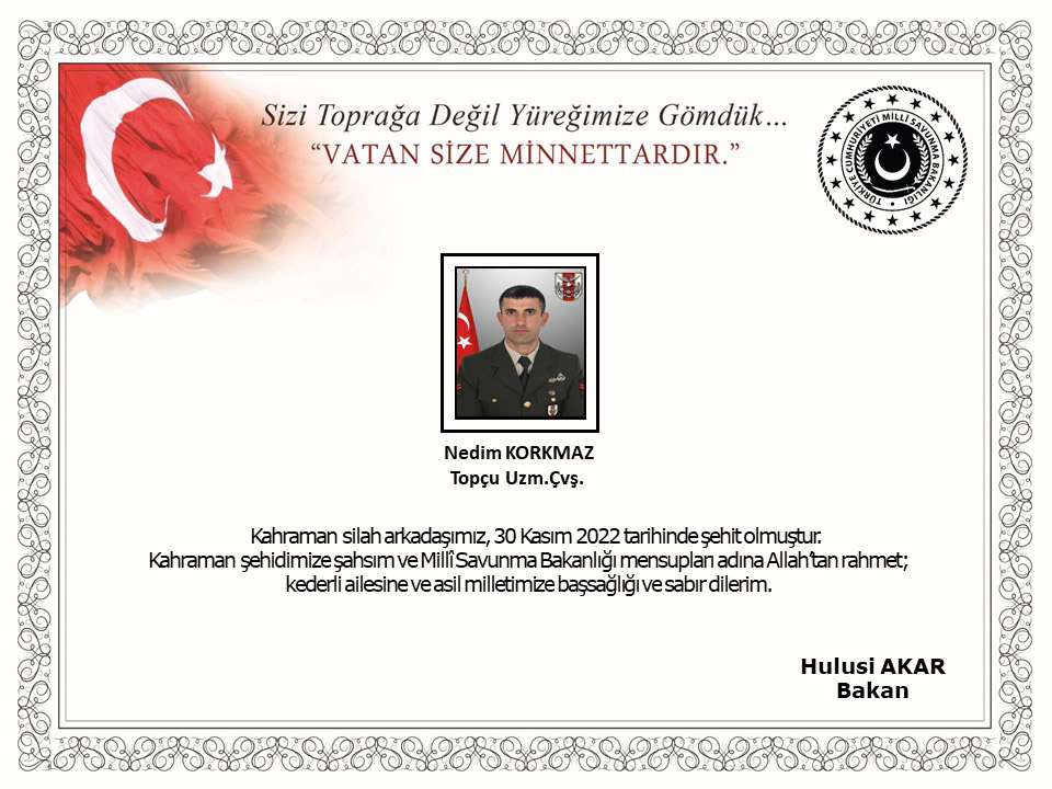 Topçu Uzman Çavuş Nedim Korkmaz şehit oldu