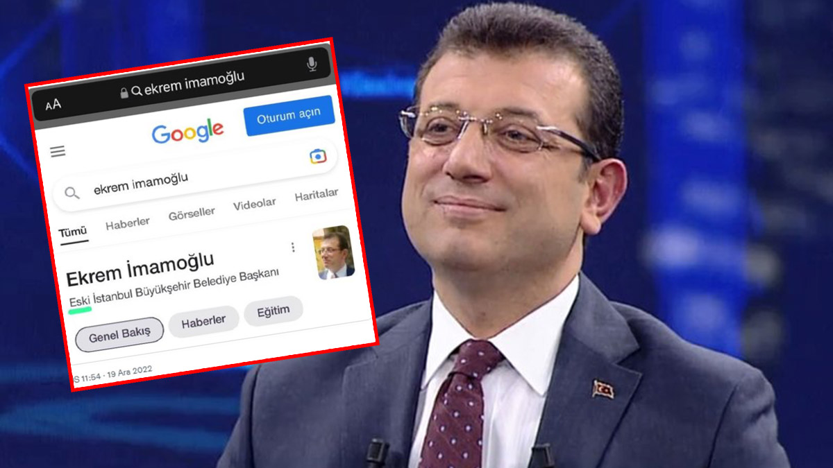Google, İmamoğlu'nu 'Eski İBB Başkanı' olarak tanımladı