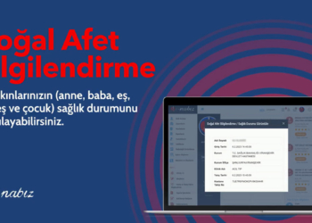 e-Nabız'a 'Doğal Afet Bilgilendirme' sistemi eklendi
