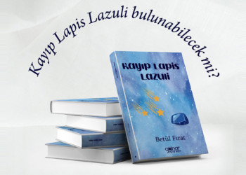 Yazar ve Şair Betül Fırat'ın "Kayıp Lapis Lazuli" kitabı çıktı