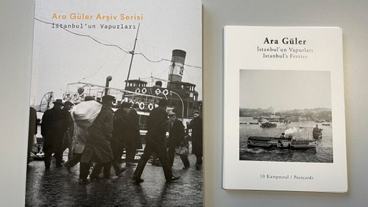 Ara Güler Arşiv Serisi İstanbul'un Vapurları kitabı çıktı