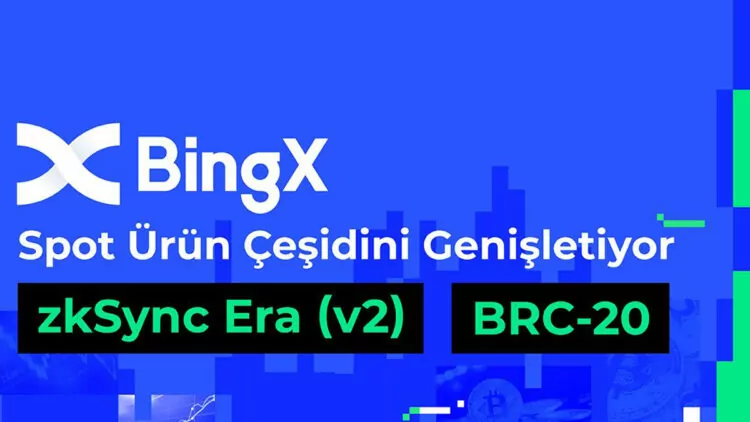 Bingx spot ürün çeşidini genişletiyor