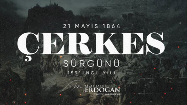 Erdoğan'dan Çerkes sürgünü mesajı