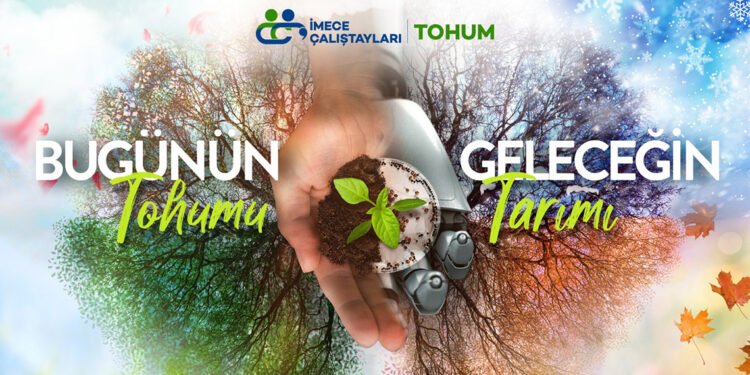 İş Bankası’ndan Tohum Çalıştayı 