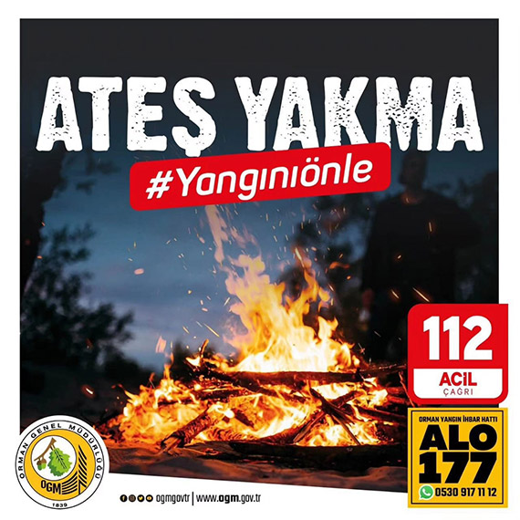 Ormanlara 4 kilometre mesafede bile ateş yakmak yasak