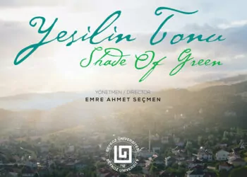  ‘yeşilin tonu’ belgeselinin galası 21 haziran’da