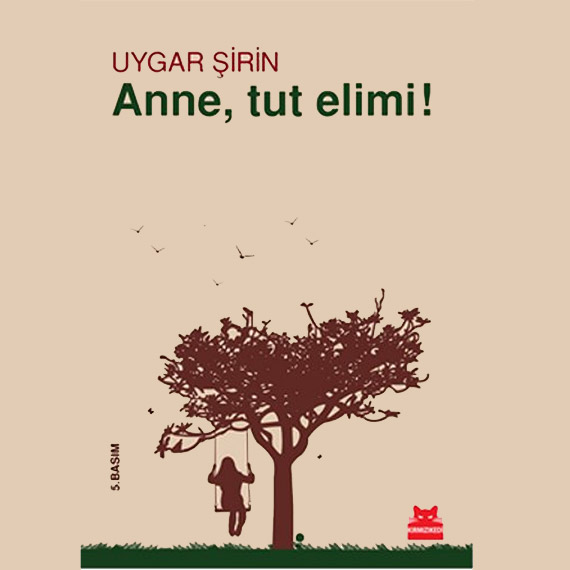 Uygar Şirin/ Anne tut elimi!