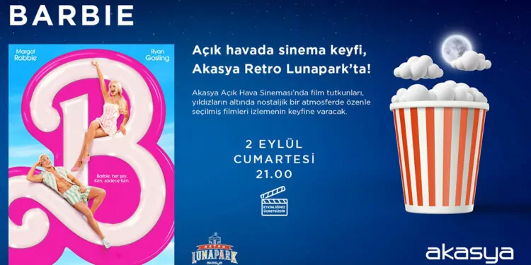 Akasya açık hava sineması’nda barbie filmi gösterime giriyor