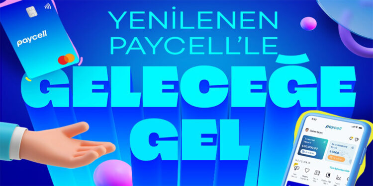 Paycell uygulamasını yenilediğini duyurdu