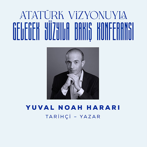 Yuval Noah Harari, Atatürk konferansı için Türkiye'ye geliyor