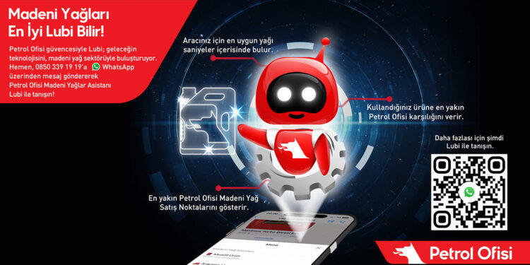Petrol Ofisi, sohbet robotu Lubi’yi hayata geçirdi 