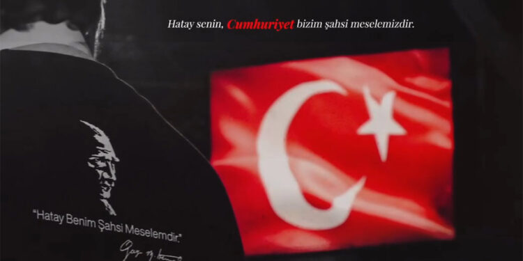 Hatay senin Cumhuriyet bizim şahsi meselemizdir