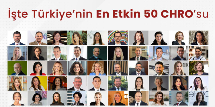 Türkiye'nin ‘En Etkin 50 CHRO’su açıklandı