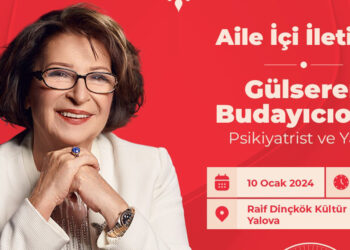 Gülseren Budayıcıoğlu Yalova'da halka açık seminer verecek