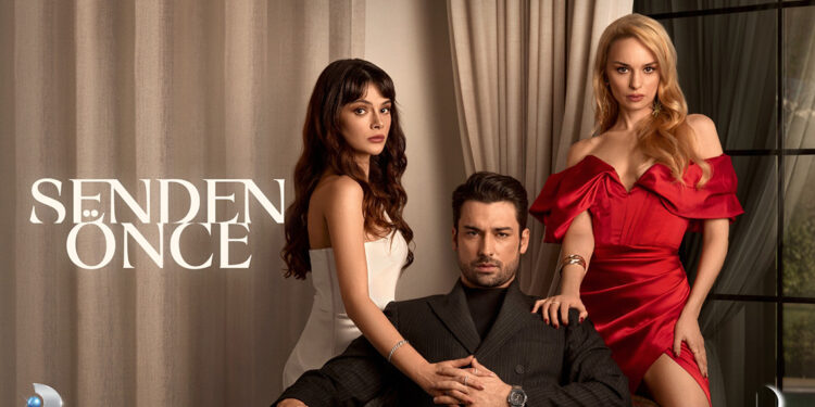 Senden Önce'nin yayın tarihi belli oldu