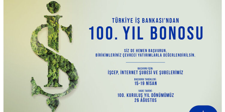 İş Bankası ‘100'üncü Yıl Bonosu’nu halka arz etti