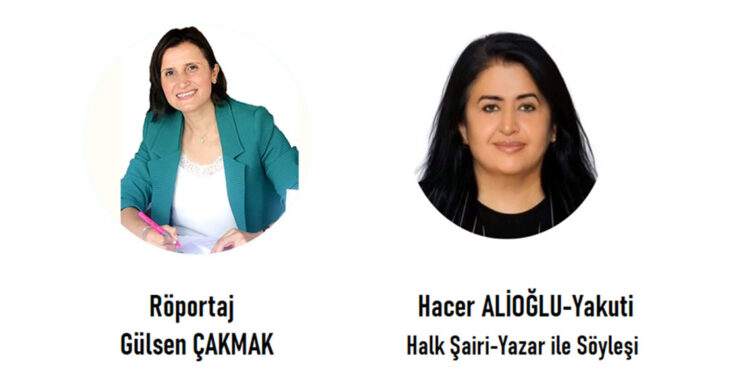 Değerli Halk Şairi-Yazar Hacer Alioğlu-Yakuti ile söyleşi