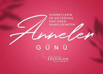 Cumhurbaşkanı erdoğan'dan anneler günü mesajı