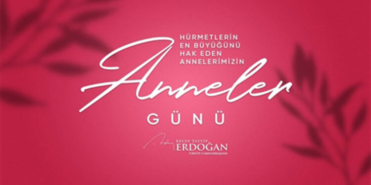 Cumhurbaşkanı Erdoğan'dan Anneler Günü mesajı