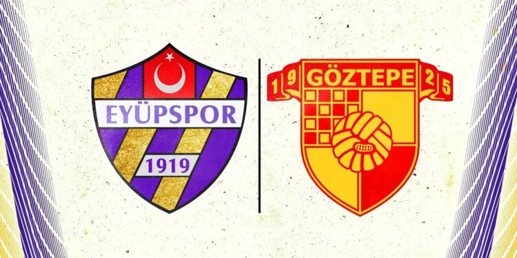 Eyüpspor ve Göztepe İstanbul’da karşı karşıya gelecek
