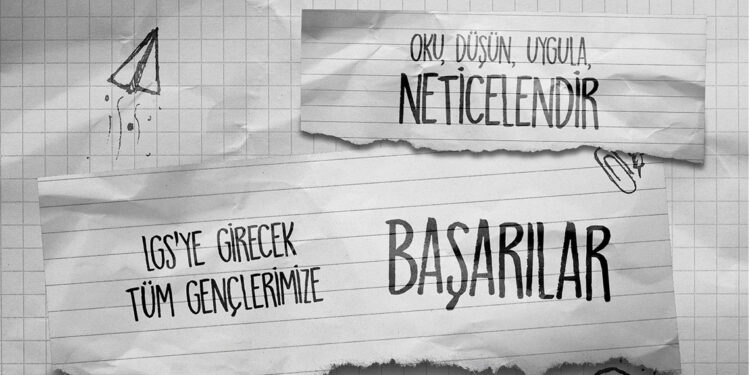 LGS sınavına girecek olan öğrencilere başarılar