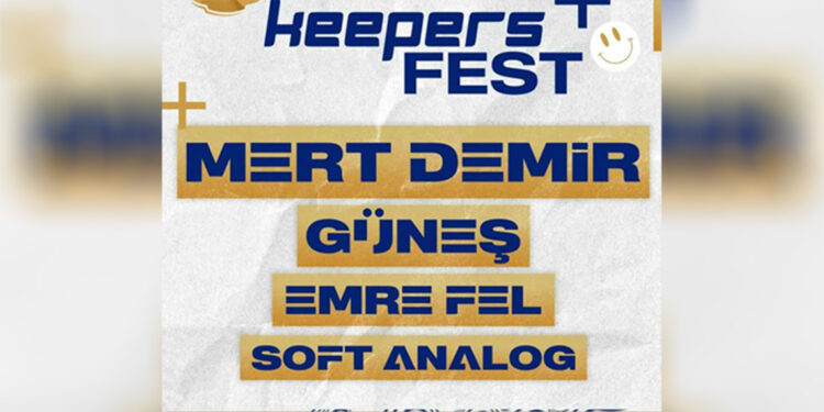 Keepers Fest bu hafta sonu düzenlenecek