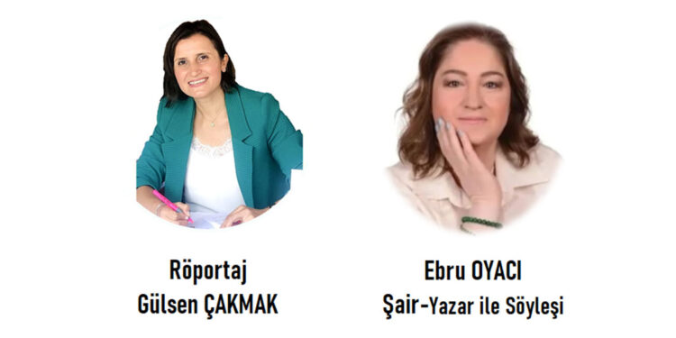 Yazar-Şair Ebru Oyacı ile söyleşi