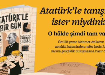 Mehmet Atilla’nın kaleminden ‘Atatürk’le Bir Gün’ raflarda yerini aldı