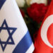 Türkiye ve İsrail: Karmaşık bir ilişkinin analizi
