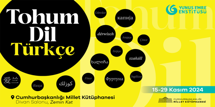‘Tohum Dil Türkçe Sergisi’ Millet Kütüphanesi’nde sanatseverlerle buluşacak