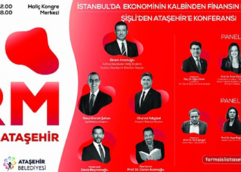 İstanbul’da ‘Şişli-Ataşehir Konferansı’ düzenlenecek