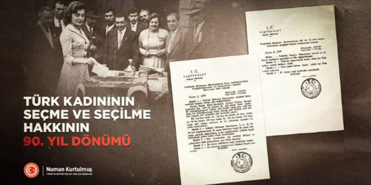 Türk kadınının seçme ve seçilme hakkını elde etmesinin 90'ıncı yılı